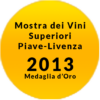 Mostra-dei-Vini-Superiori-Piave-Livenza-2013---Medaglia-Oro---Fata-Peralba
